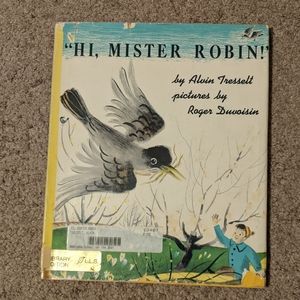 "Hi, Mister Robin!" by Alvin Tresselt 1950 (rare)